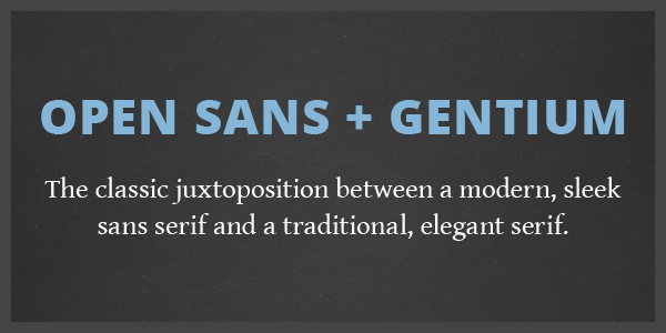 10 More Google WebFont Combinations - Open Sans and Gentium